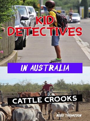 cover image of Kid Detectives Cattle Crooks